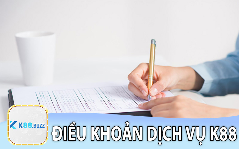 Điều Khoản Dịch Vụ Nhà Cái K88