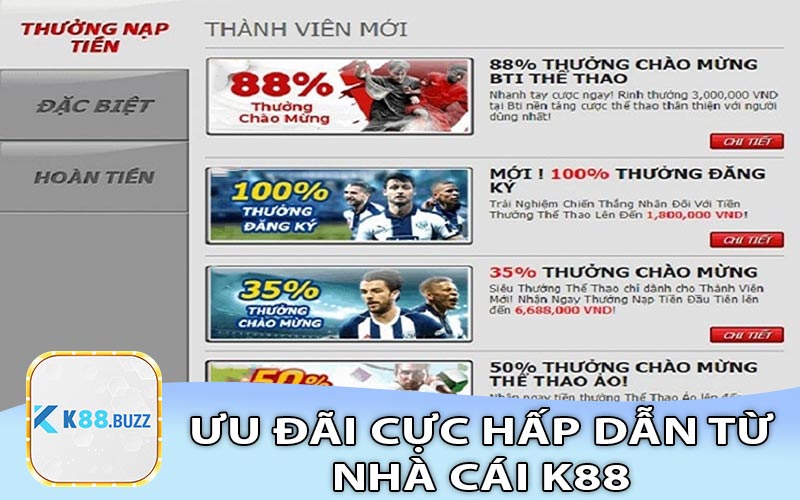 Ưu đãi cực hấp dẫn từ nhà cái K88